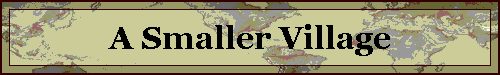 A Smaller Village