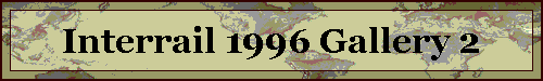 Interrail 1996 Gallery 2
