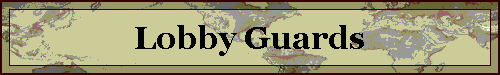 Lobby Guards