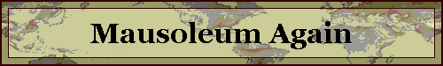 Mausoleum Again