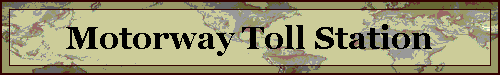 Motorway Toll Station