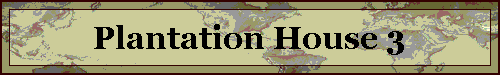 Plantation House 3